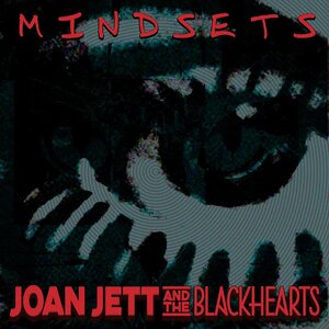Joan Jett & The Blackhearts – Mindsets LP