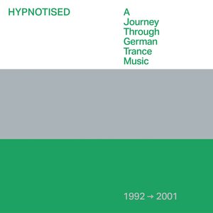 Hypnotised: A Journey Through German Trance Music (1992➞2001) 3CD