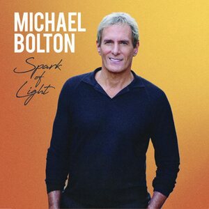Michael Bolton – Spark Of Light CD Deluxe Edition