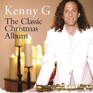 Kenny G – The Classic Christmas Album CD