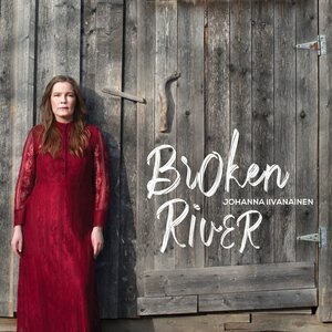 Johanna Iivanainen – Broken River CD