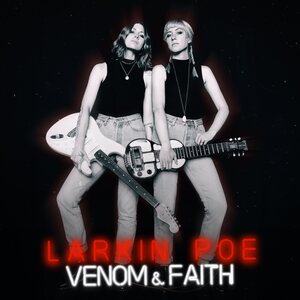 Larkin Poe – Venom & Faith LP Coloured Vinyl