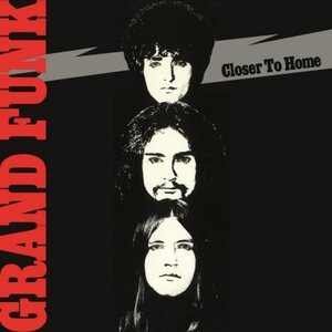 Grand Funk Railroad – Closer To Home LP