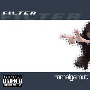Filter – The Amalgamut 2LP