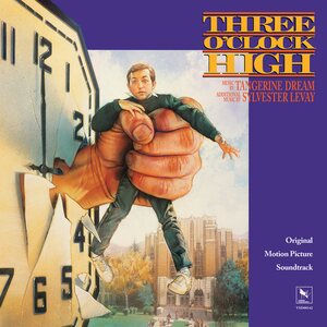 Tangerine Dream / Sylvester Levay – Three O'Clock High (Original Motion Picture Soundtrack) LP