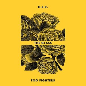 H.E.R. + Foo Fighters – The Glass 7"