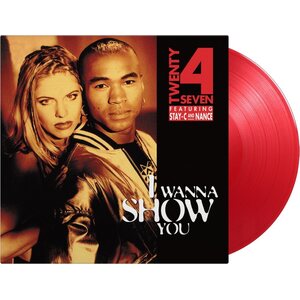 Twenty 4 Seven Featuring Stay-C And Nance – I Wanna Show You LP Coloured Vinyl