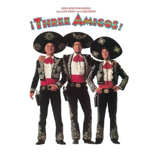 Various Artists – ¡Three Amigos! (Original Motion Picture Soundtrack) LP