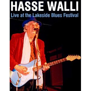 Hasse Walli ‎– Live At The Lakeside Blues Festival DVD