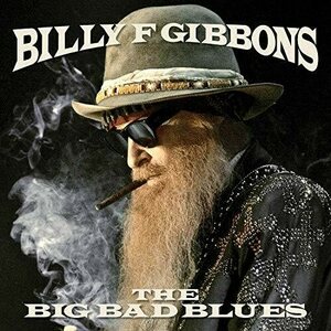 Billy F Gibbons – The Big Bad Blues LP Blue Vinyl