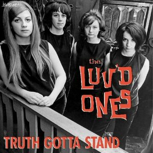 Luv'd Ones – Truth Gotta Stand CD