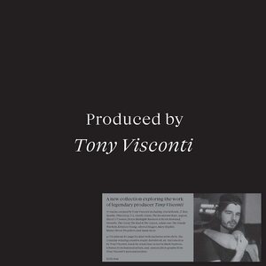 Tony Visconti – Produced By Tony Visconti 4CD Box Set