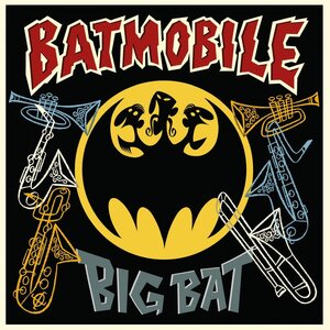 Batmobile – Big Bat 10" Coloured Vinyl