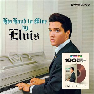 Elvis – His Hand In Mine LP Coloured Vinyl