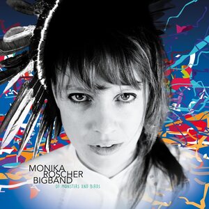 Monika Roscher Bigband – Of Monsters And Birds 2LP
