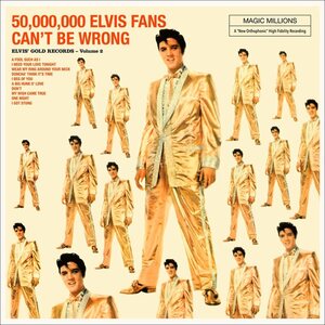Elvis Presley – 50,000,000 Elvis Fans Can't Be Wrong (Elvis' Gold Records, Vol. 2) LP