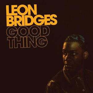 Leon Bridges – Good Thing CD