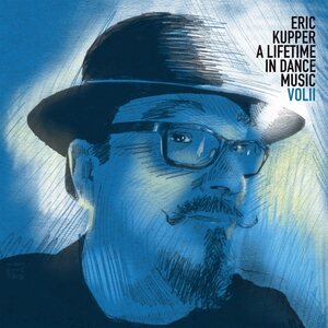 Eric Kupper – A Lifetime In Dance Music Vol II 2LP