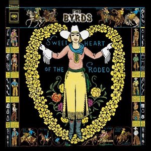 Byrds – Sweetheart Of The Rodeo LP