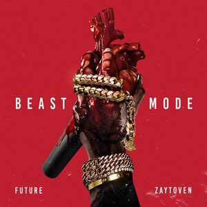 Future, Zaytoven – Beast Mode LP