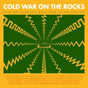 Cold War On The Rocks - Disco And Electronic Music From Finland 1980-1991 CD