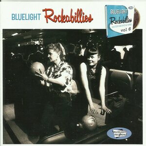 Bluelight Rockabillies Vol. 6