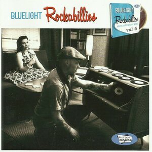 Bluelight Rockabillies Vol. 4