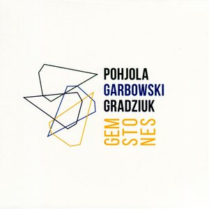 Pohjola, Garbowski, Gradziuk – Gemstones CD