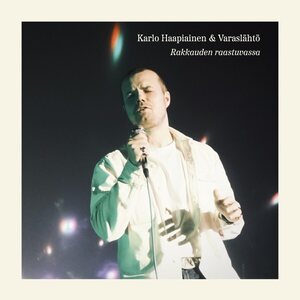 Karlo Haapiainen & Varaslähtö – Rakkauden raastuvassa LP