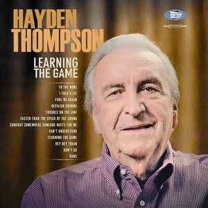 Hayden Thompson – Learning The Game LP
