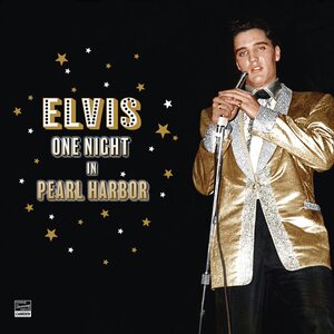 Elvis Presley – One Night In Pearl Harbor CD