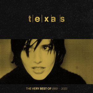 Texas – The Very Best Of 1989 - 2023 2CD