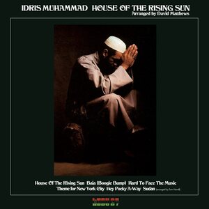 Idris Muhammad – House Of The Rising Sun LP