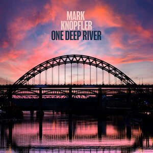Mark Knopfler – One Deep River 2LP Coloured Vinyl