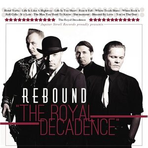 Rebound – The Royal Decadence LP