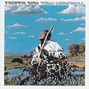 Freddie King – Texas Cannonball LP