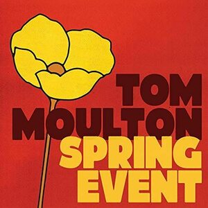 Tom Moulton – Spring Event 2LP