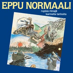 Eppu Normaali ‎– Rupisia Riimejä Karmeita Tarinoita CD