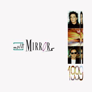 Split Mirrors – 1999 LP