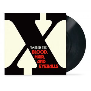 Alkaline Trio – Blood, Hair, And Eyeballs LP