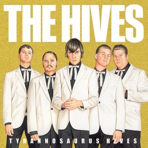 Hives – Tyrannosaurus Hives LP Coloured Vinyl