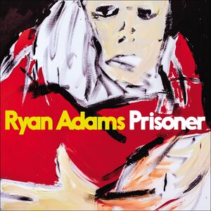 Ryan Adams – Prisoner LP