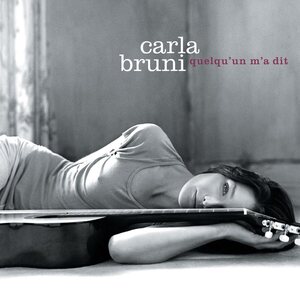 Carla Bruni – Quelqu'Un M'A Dit LP