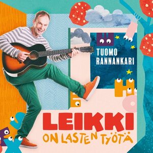 Tuomo Rannankari ‎– Leikki On Lasten Työtä CD