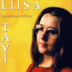 Liisa Tavi – Elämälle Kiitos CD