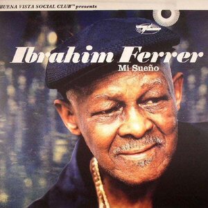 Ibrahim Ferrer – Mi Sueño CD