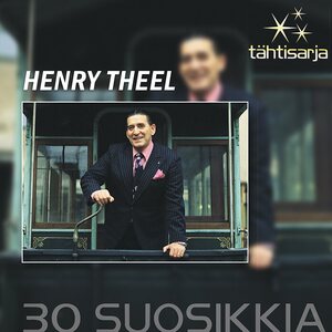 Henry Theel – Tähtisarja - 30 Suosikkia 2CD