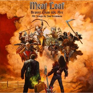 Meat Loaf ‎– Braver Than We Are 2LP