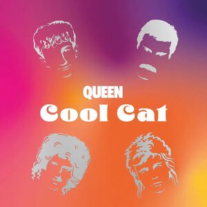 Queen – Cool Cat 7" Coloured Vinyl