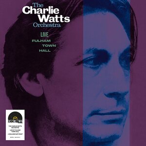 Charlie Watts & The Charlie Watts Orchestra – Live At Fulham Town Hall LP